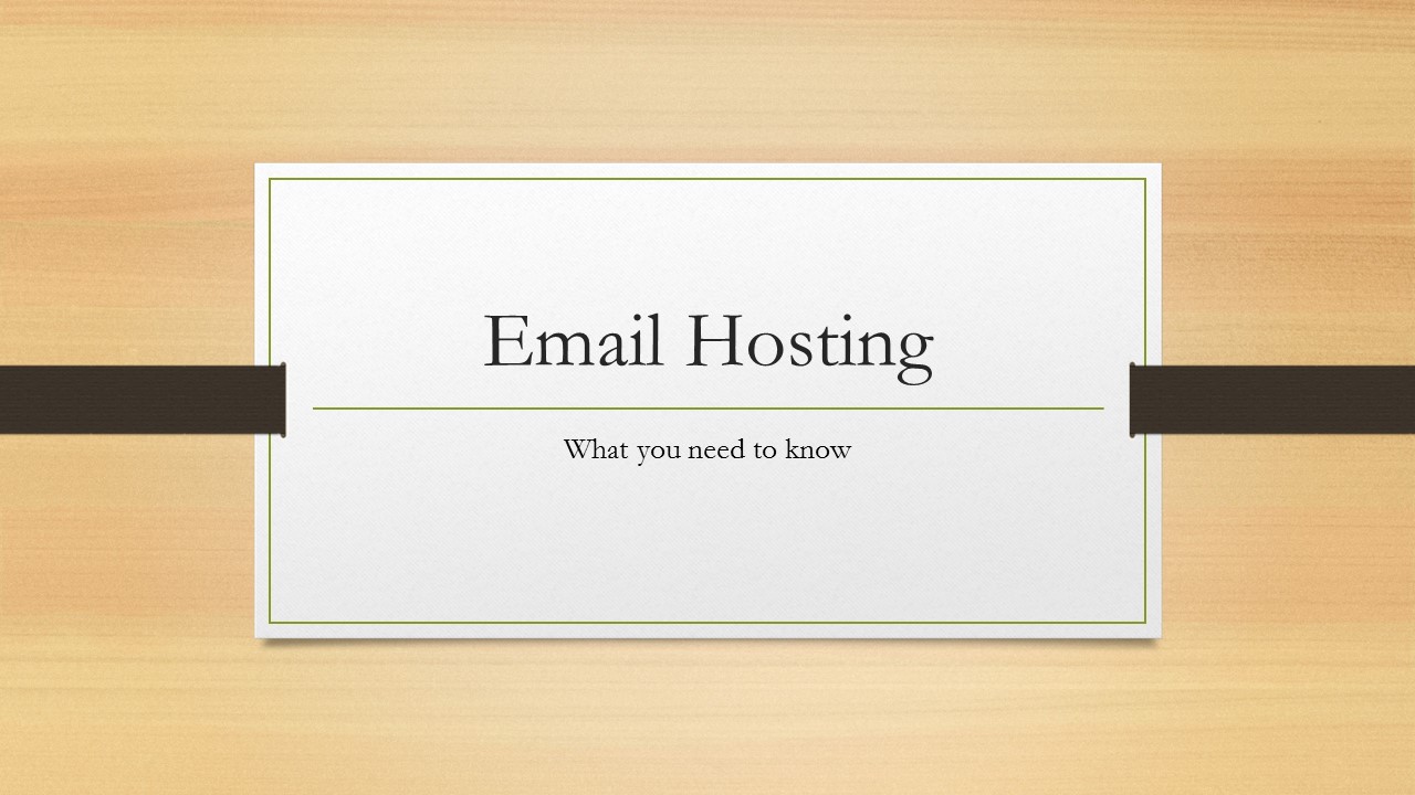 What you need to know about Email Hosting in 2021